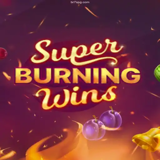 Discover the Thrills of SuperBurningWins at BR7S.com